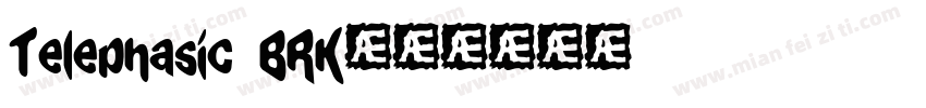 Telephasic BRK字体转换